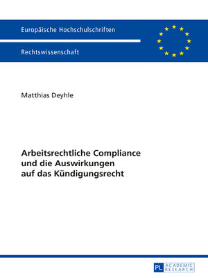 cover image of Arbeitsrechtliche Compliance und die Auswirkungen auf das Kuendigungsrecht
